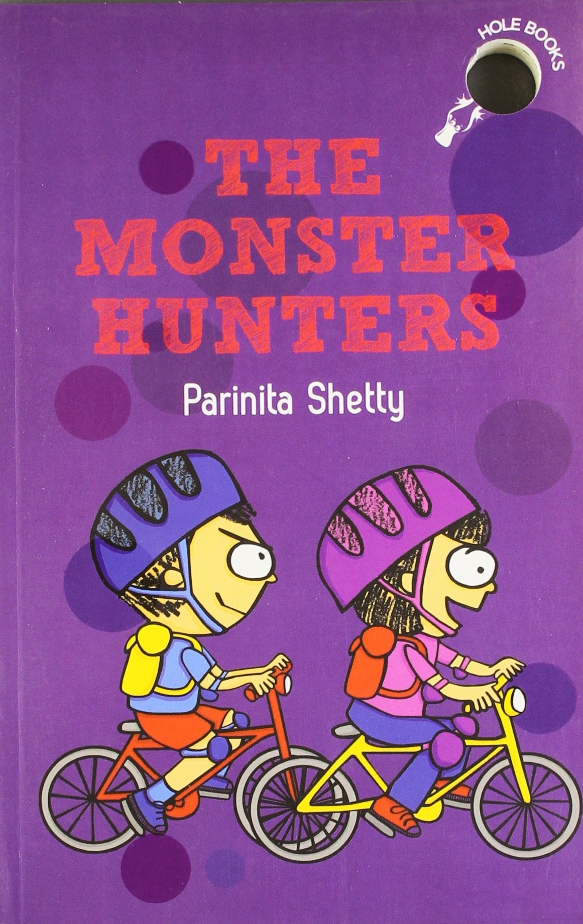 Hole Book: The Monster Hunters - Parinita Shetty