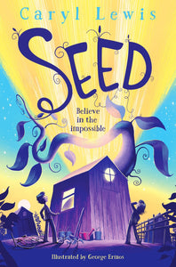 Seed - Caryl Lewis