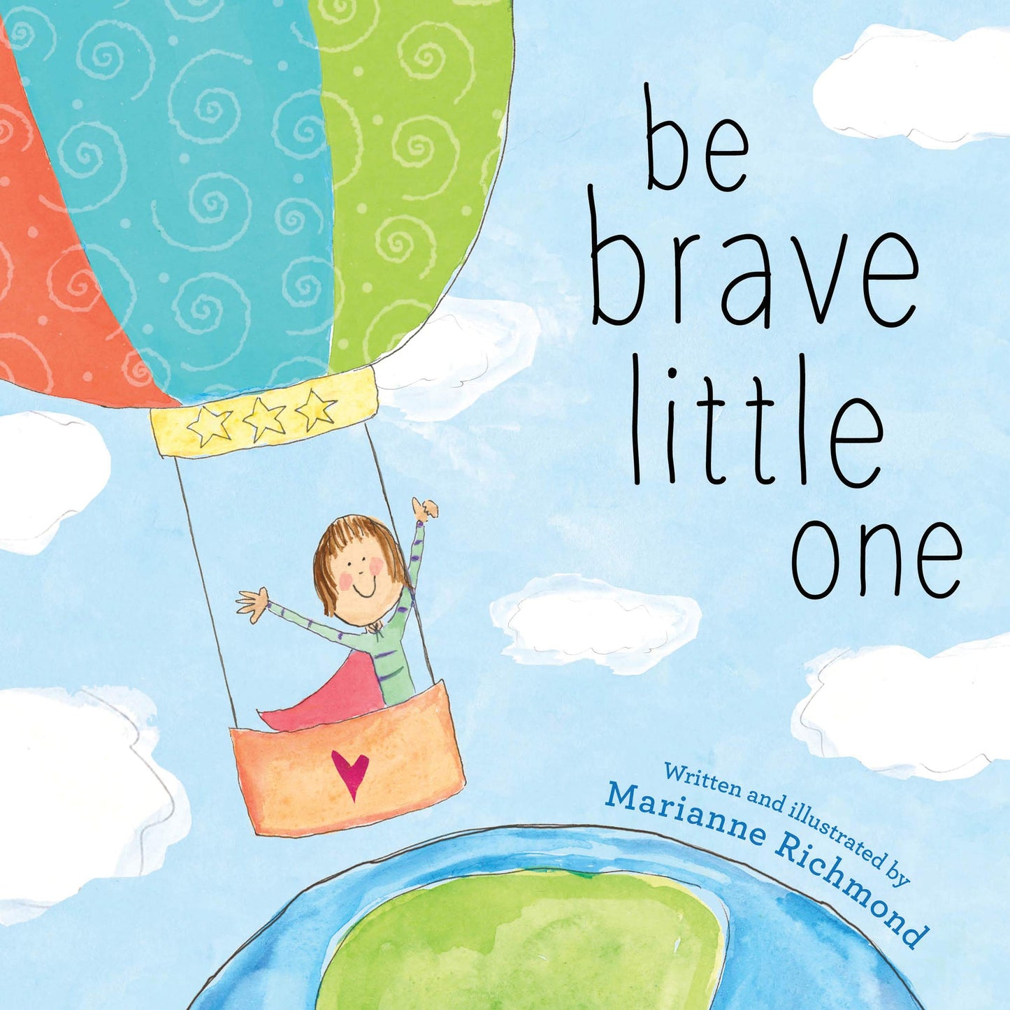 Be Brave Little One (Paperback)