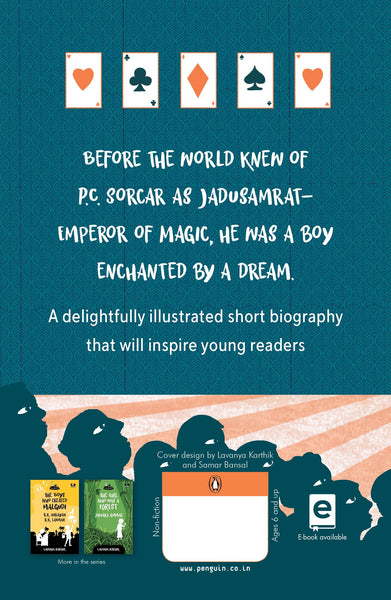 The Boy Who Made Magic: P C Sorcar (Dreamers Series)
