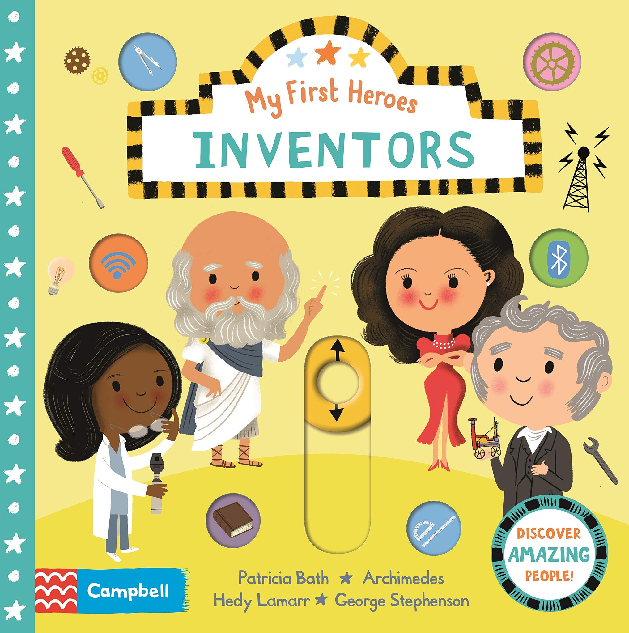 My First Heroes: Inventors - Push, Pull & Slide