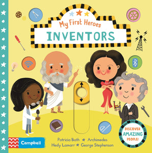 My First Heroes: Inventors - Push, Pull & Slide
