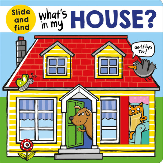 Priddy Books: What's in My House? Slide and Find