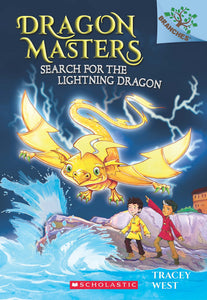 Dragon Masters #7: Search for the Lightning Dragon