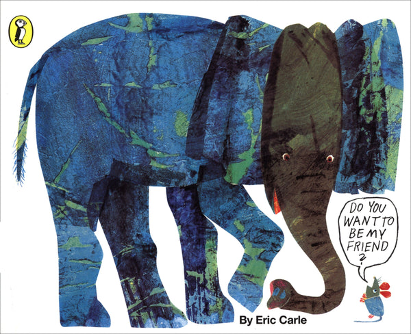 Do You Want to be My Friend? - Eric Carle
