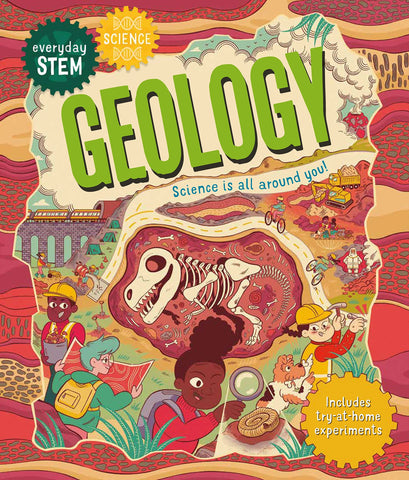Everyday Stem Science: Geology is All Around You! (Paperback)