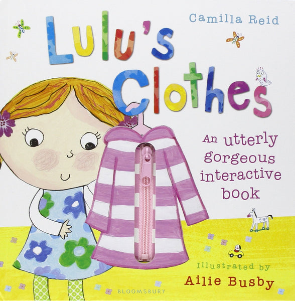 Lulu's Clothes: An utterly gorgeous interactive book