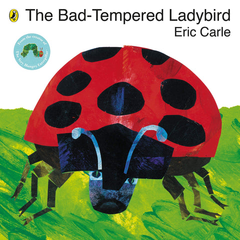 The Bad-Tempered Ladybird - Eric Carle