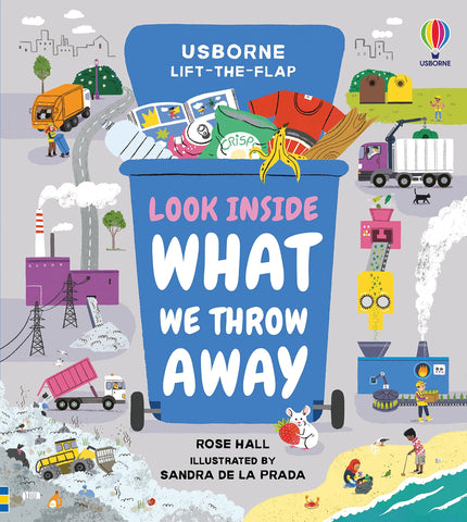 Usborne Look Inside What We Throw Away