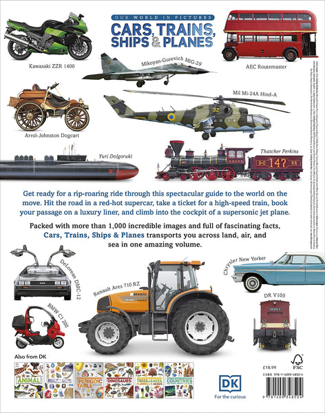 Our World in Pictures: Cars, Trains, Ships and Planes
