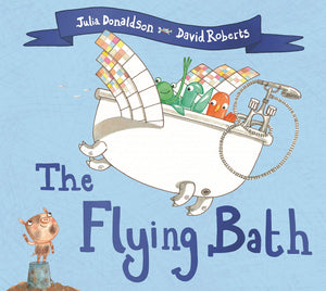 The Flying Bath - Julia Donaldson