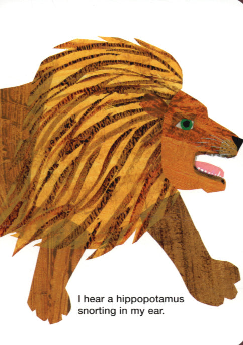 Polar Bear, Polar Bear, What Do You Hear? Eric Carle