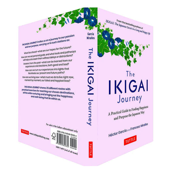 The Ikigai Journey: A Practical Guide to Finding Happiness and Purpose the Japanese Way