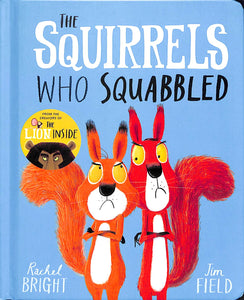 The Squirrels Who Squabbled (Board Book)