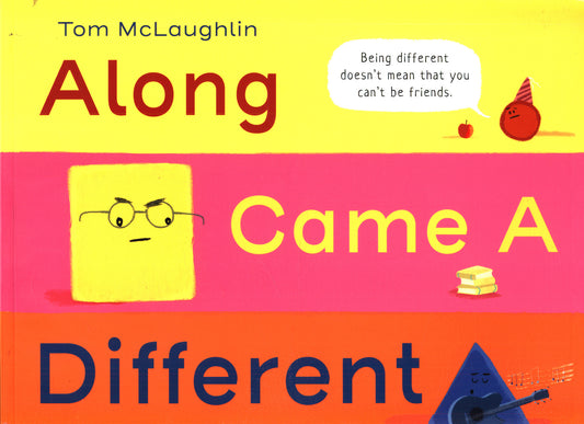 Along Came a Different