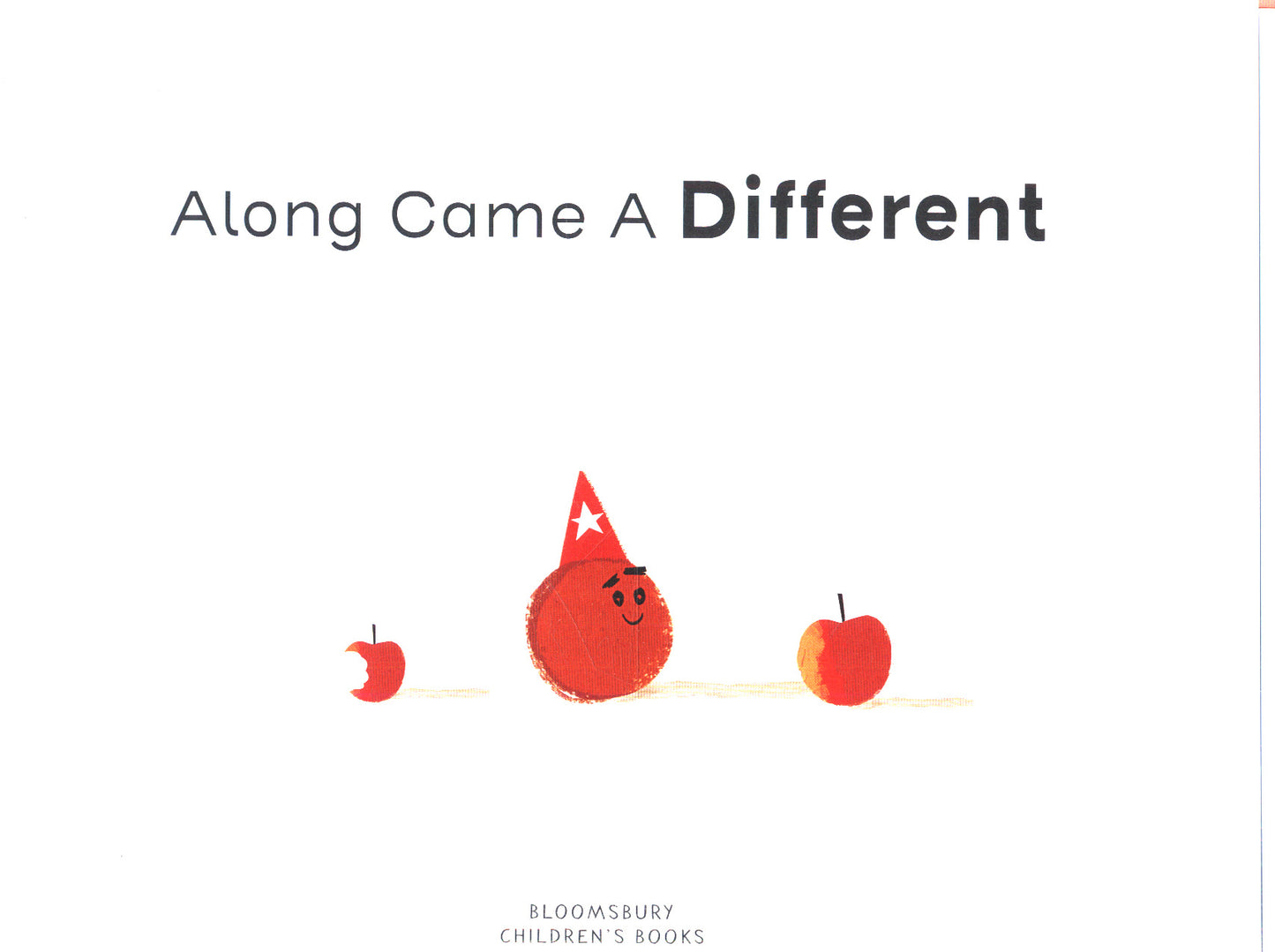 Along Came a Different