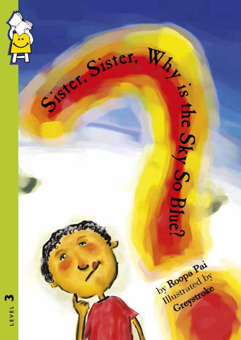 Sister Sister Why Is The Sky So Blue?