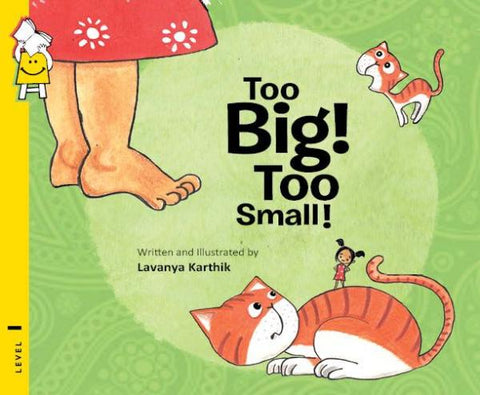 Too Big Too Small - Lavanya Karthik