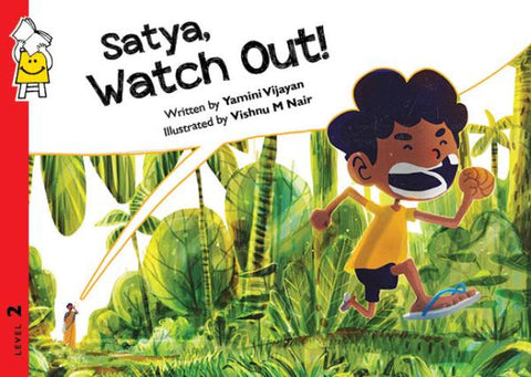 Satya, Watch Out!