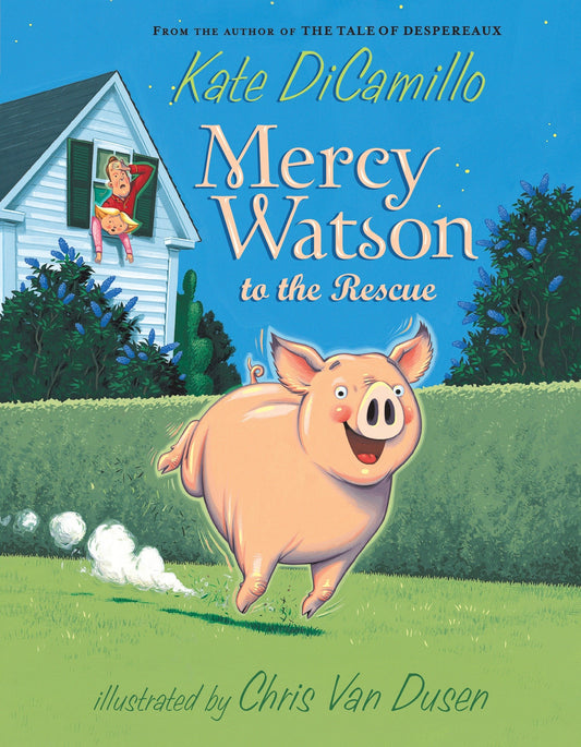 Mercy Watson #1: Mercy Watson to the Rescue