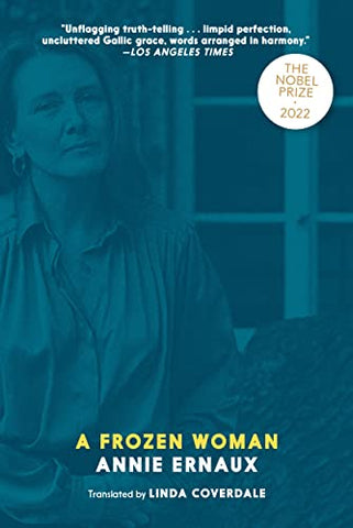 A Frozen Woman - Annie Ernaux