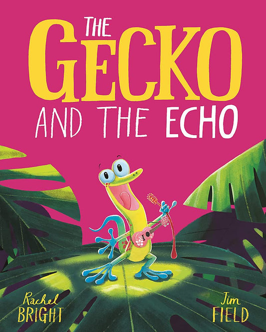 The Gecko And The Echo - Rachel Bright (Paperback)