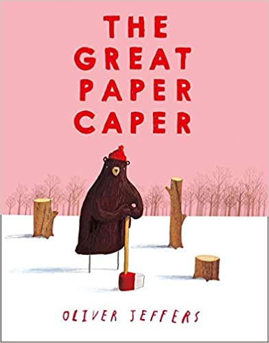 The Great Paper Caper - Oliver Jeffers